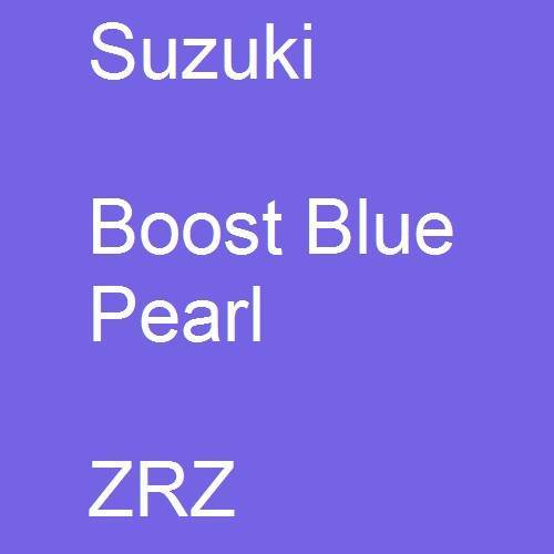 Suzuki, Boost Blue Pearl, ZRZ.